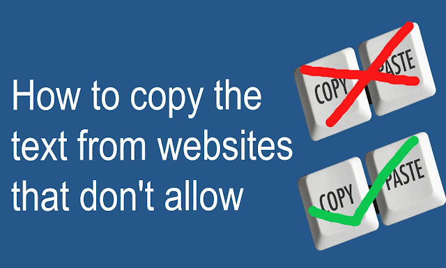 How to copy the text from websites that don't allow [Easy Way]