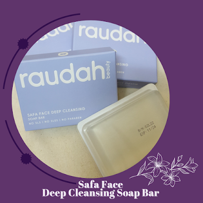 Cara atasi kulit muka gatal, Safa Soap untuk kulit muka gatal, Safa Face Deep Cleansing Soap Bar dari raudah beauty, produk kulit wajah berkesan,