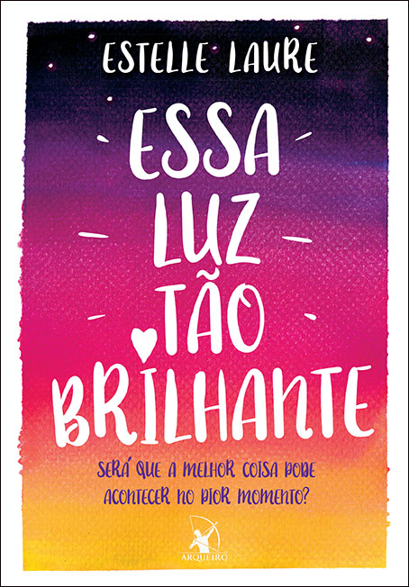 Resenha: Essa Luz Tão Brilhante -  Estelle Laure 