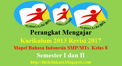 Perangkat Mengajar K2013 Revisi 2017 Bahasa Indonesia Smp/Mts  Kelas 8