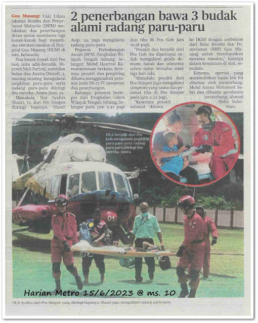 2 penerbangan bawa 3 budak alami radang paru-paru - Keratan akhbar Harian Metro 15 Jun 2023