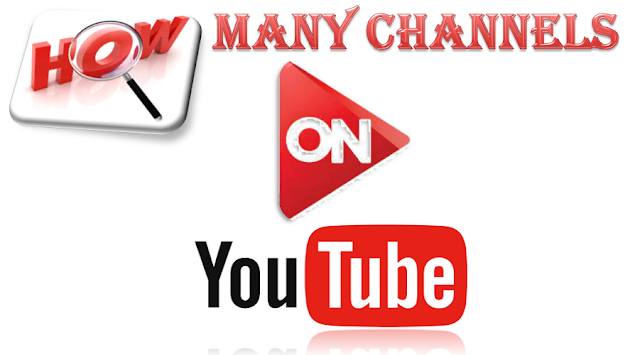 How many channels on Youtube.?