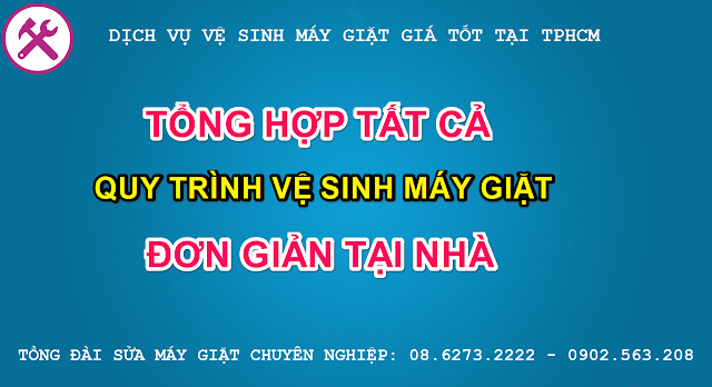 quy trình vệ sinh máy giặt