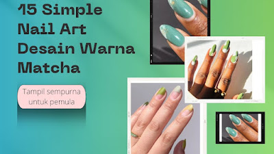 Simple nail art desain warna matcha