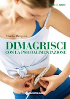 http://www.tecnichenuove.com/libri/dimagrisci-con-la-psicoalimentazione.html?acc=6512bd43d9caa6e02c990b0a82652dca