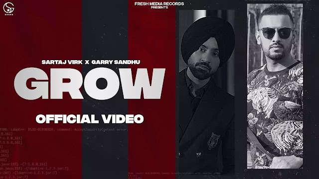 Grow (Lyrics) - Sartaj Virk ft. Garry Sandhu