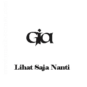 gia, lihat saja nanti