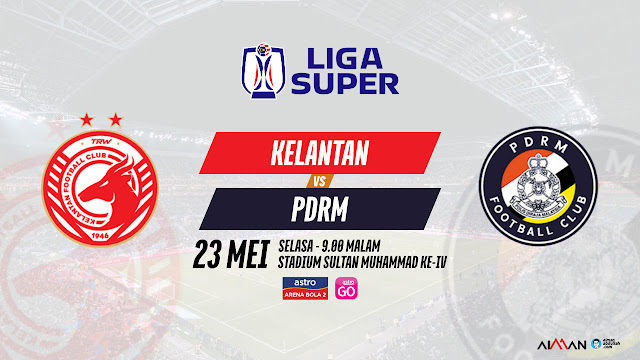 Siaran langsung Live Streaming Kelantan vs PDRM Liga Super 2023