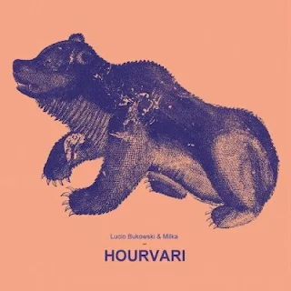 Lucio Bukowski & Milka – Hourvari (2016) [CD] [FLAC]