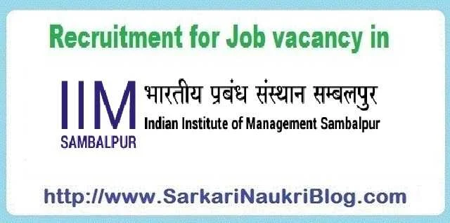 Naukri Vacancy Recruitment IIM Sambalpur Odisha