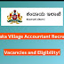 Karnataka VA Jobs: Recruitment for Village Accountant Posts- Interested Apply By Tomorrow