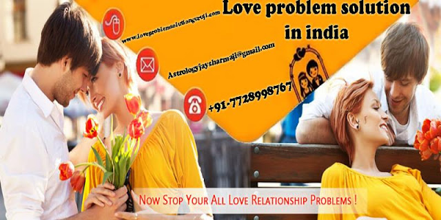 Love problem solution in india