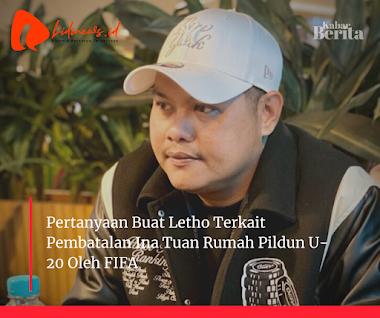 Pertanyaan Buat Letho Terkait Pembatalan Ina Tuan Ru.ah Pildun U-20 Oleh FIFA