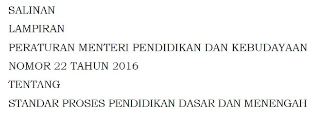 SMALB sesuai Lampiran Permendikbud Nomor  Standar Proses Pendidikan Dasar dan Menengah sesuai Lampiran Permendikbud Nomor 22 Tahun 2016