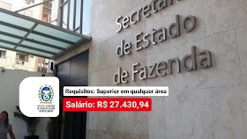 Concurso Sefaz RJ: 190 vagas para Nível Superior em Qualquer Área! Salários R$ 27.430,94