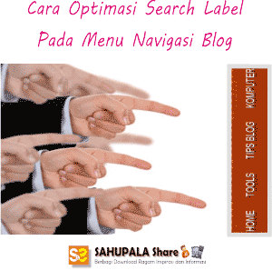 Cara Optimasi Search Label Pada Menu Navigasi Blog