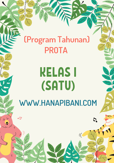 Prota (Program Tahunan) Kelas 1 Kurikulum 2013