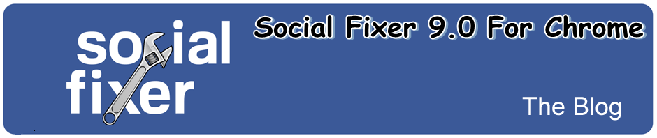Download Social Fixer 9.0 For Chrome (Windows)