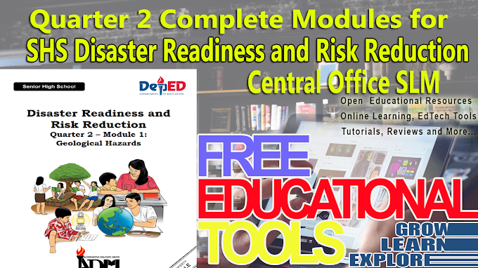  Disaster Readiness and Risk Reduction Quarter 2 Modules (SLM) Central Office