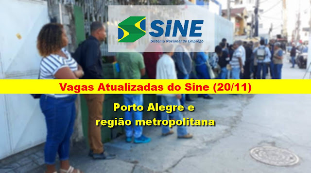 Vagas Atualizadas do Sine de Porto Alegre e região metropolitana (20/11)