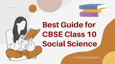 Best guide for CBSE Class 10 Social Science