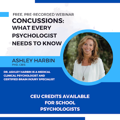 Concussions: What every psychologists needs to know. Free pre-recorded Webinar by Ashley Harbin PhD, CBIS promo and photo of Ashley Harbin