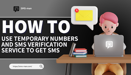 How to use temporary numbers and SMS verification service for activations