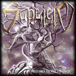 Suplicio - Visiones de oscuridad (2005)