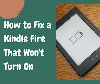 Kindle won’t turn on or reset