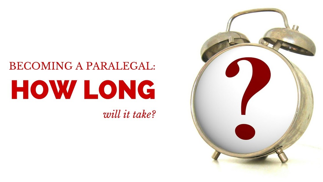 Paralegal - Paralegal Degree How Long