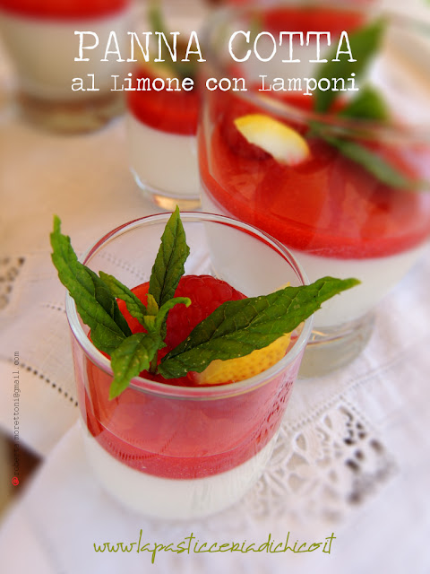 Panna cotta al limone con lamponi - www.lapasticceriadichico.it