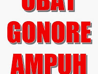 Obat Gonore (Kencing Nanah) Yang Paten