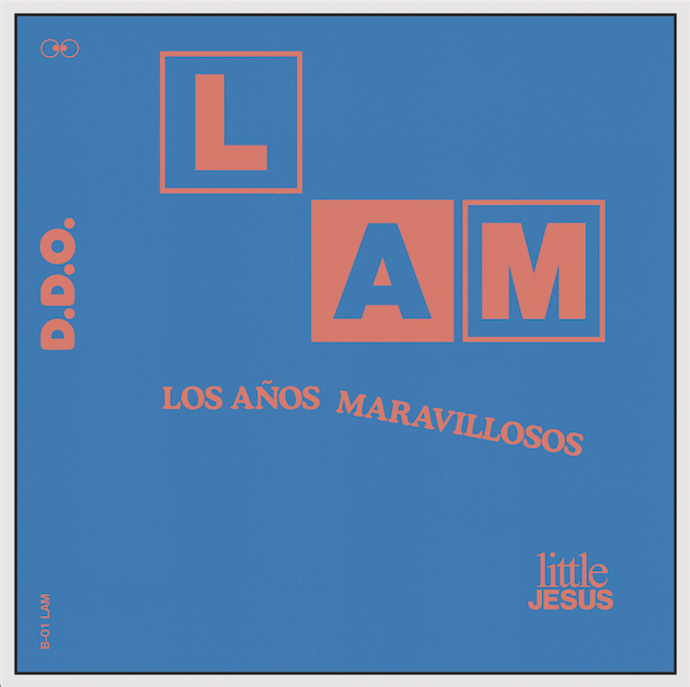 LITTLE JESUS PRESENTA: LOS AÑOS MARAVILLOSOS