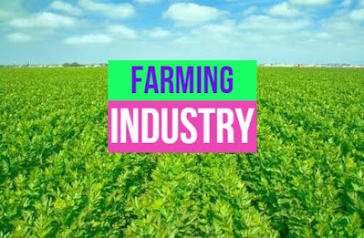 Farming industry is related to the agriculture industry