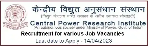 Government Job Vacancy Recruitment in CPRI Bangalore 2023