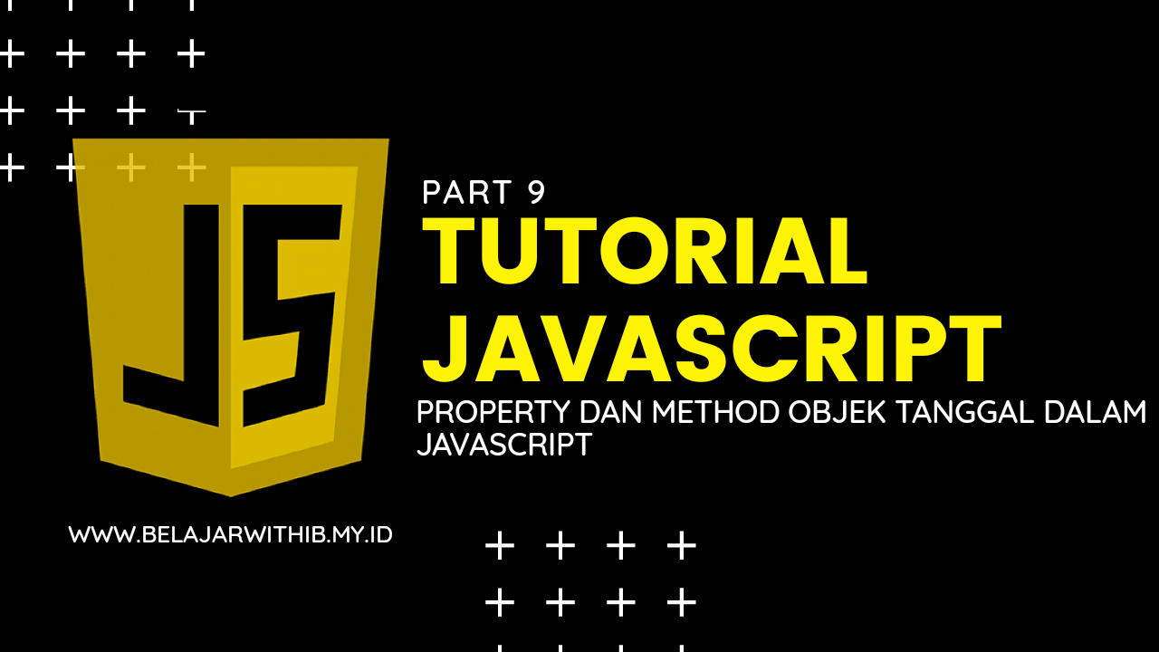 Property Dan Method Objek Tanggal Dalam JavaScript