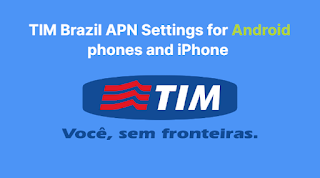 TIM Brazil APN Settings
