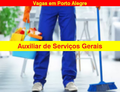 Empresa abre vagas para Auxiliar de Serviços Gerais em Porto Alegre