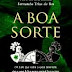 A Boa Sorte :: Recomendação + Entrevista de Alex Rovira Celma