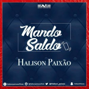 Halison Paixão - Mando Saldo (Afro Naija)