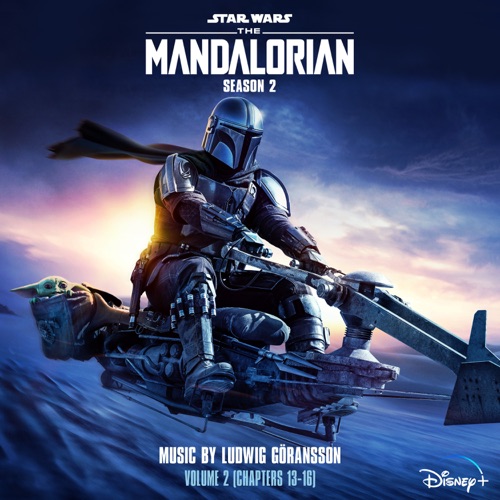 Ludwig Göransson - The Mandalorian: Season 2 - Vol. 2 (Chapters 13-16) [Original Score] [iTunes Plus AAC M4A]