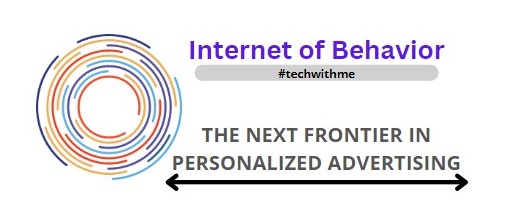 The role of the Internet of Behavior in predictive analytics