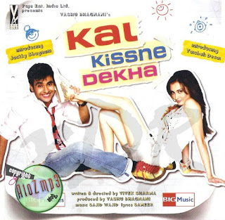 Kal Kissne Dekha 2009 Hindi Movie Watch Online