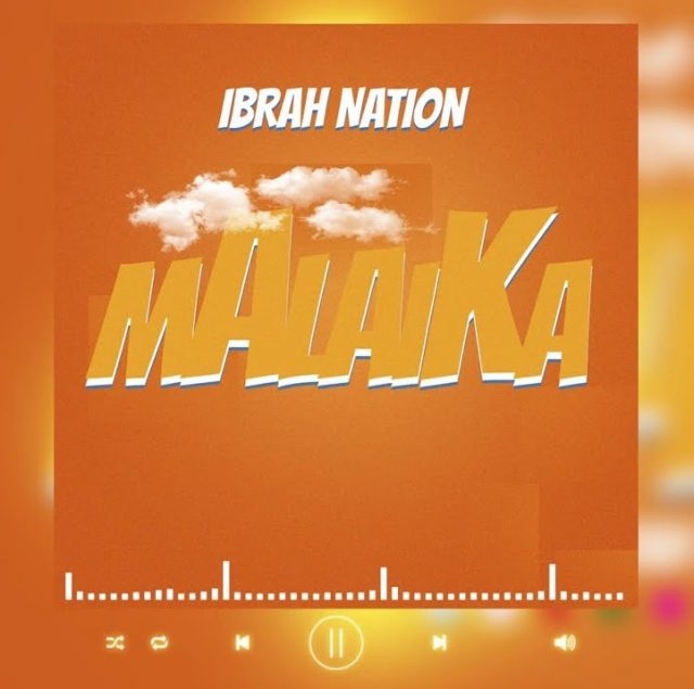 AUDIO | Ibrah Nation - Malaika (Nyashinski Cover) | Mp3 DOWNLOAD
