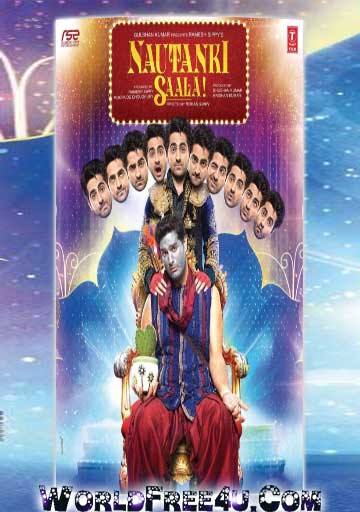 Poster Of Hindi Movie Nautanki Saala (2013) Free Download Full New Hindi Movie Watch Online At worldfree4u.com