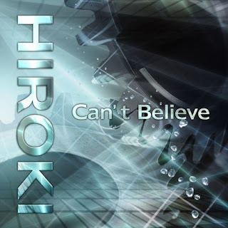 HIROKI - Can't Believe