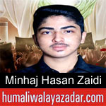 https://www.humaliwalayazadar.com/2019/09/minhaj-hasan-zaidi-nohay-2020.html