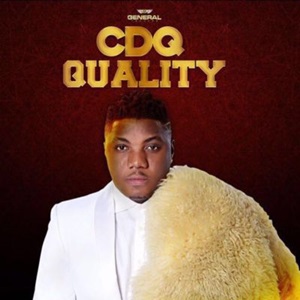 DOWNLOAD FULL ALBUM: CDQ – QUALITY - ALBUM TRACKLIST