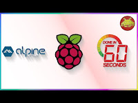 Alpine Linux [3.10] su Raspberry Pi 3 in 60 secondi!