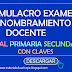 EXAMEN DE SIMULACRO NACIONAL NOMBRAMIENTO DOCENTE CON CLAVES INICIAL, PRIMARIA Y SECUNDARIA